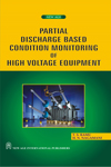 NewAge Partial Discharge Based Condition Monitoring of High Voltage Equipment